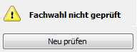 Dies ist die Anzeige des Prüfstatus „Fachwahl nicht geprüft“ 