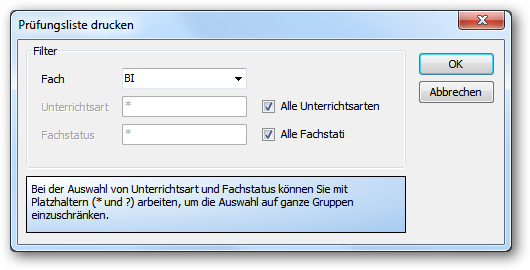 Stellen Sie hier die gewünschten Filter für die Prüfungsliste ein. Klicken Sie dann auf OK und wählen Sie den gewünschten Bericht zum Druck aus.