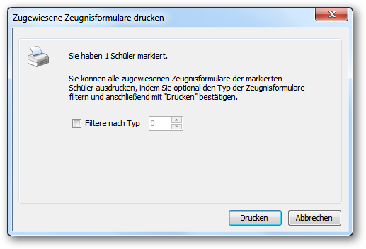 Es kann ggf. nach einem Typ gefiltert werden, wenn Sie diesen im Schlüsselverzeichnis „Zeugnisformulare“ bei den Formularen hinterlegt haben.